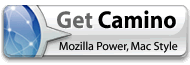 Get Camino Mozilla Power, Mac Style